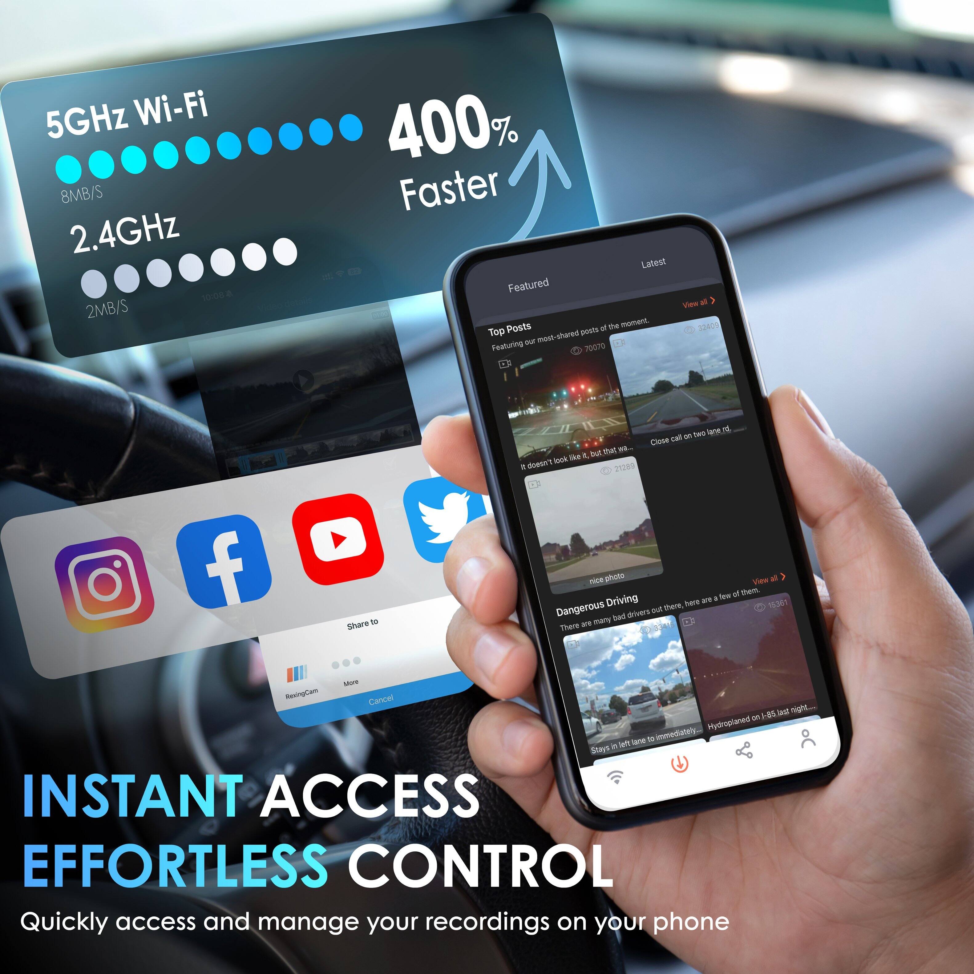 5GHz Wi-Fi  
8MB/S  
2.4GHz  
2MB/S  
400% Faster  

Latest Featured Posts  
Top Posts - most-shared  
30000 Views  
32400  
21389  

INSTANT ACCESS  
EFFORTLESS CONTROL  
Quickly access and manage your recordings on your phone