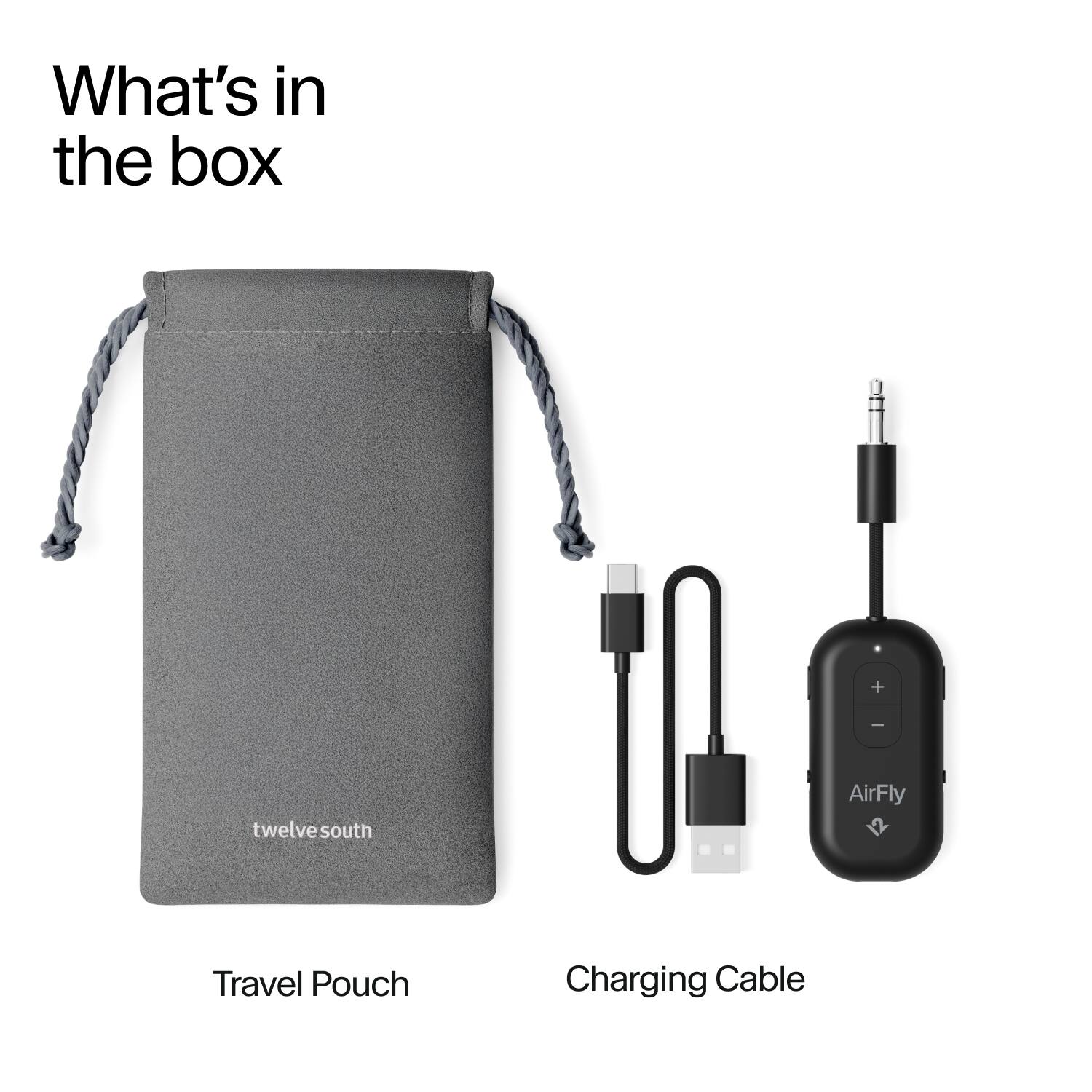 What's in the box

- Travel Pouch
- Charging Cable
- AirFly