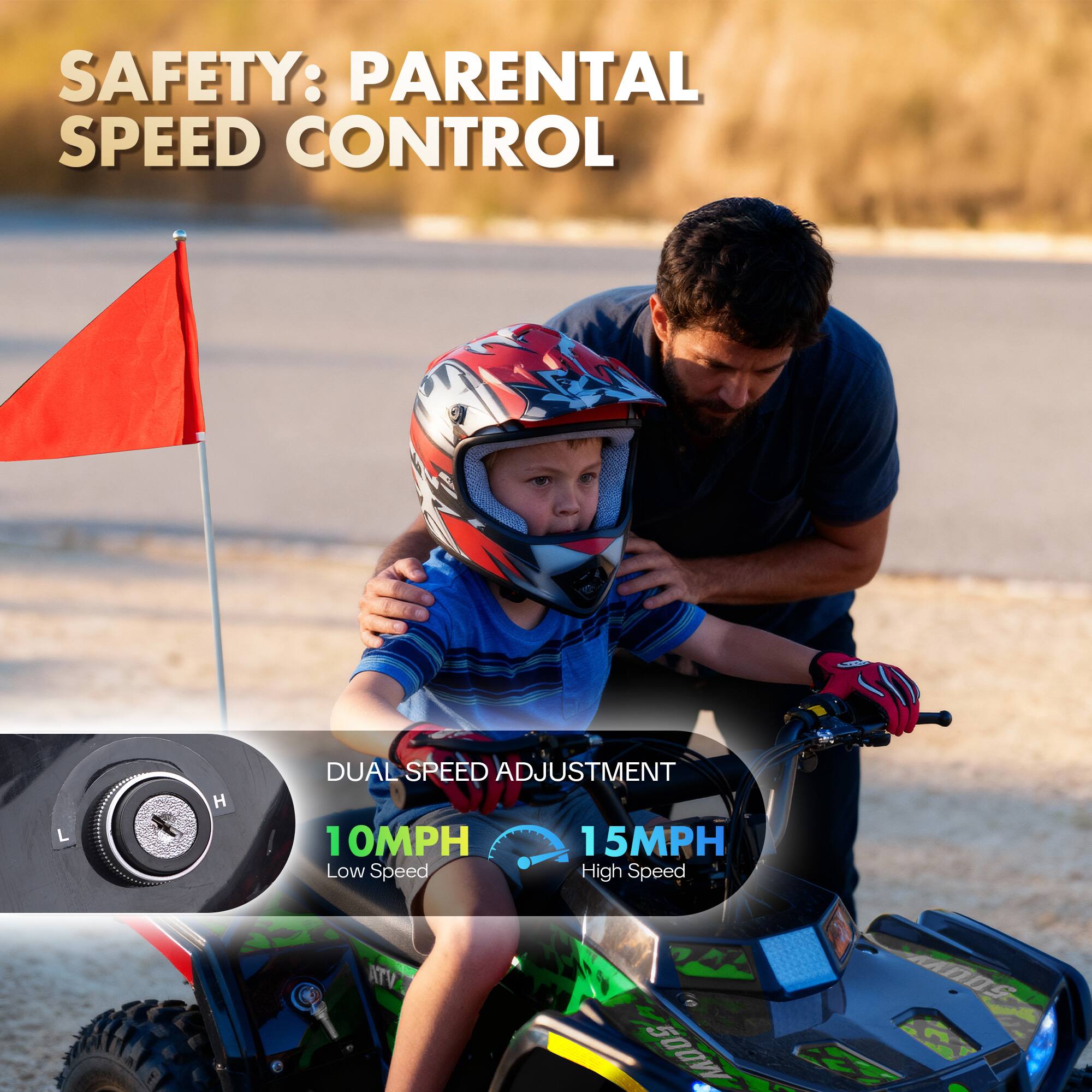SAFETY: PARENTAL SPEED CONTROL

DUAL SPEED ADJUSTMENT
10MPH Low Speed
15MPH High Speed

VTA 500W
500V