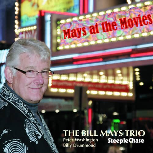 Bill Mays - Mays at the Movies   - COMPACT DISCS [CD] price history on PriceWatchPro