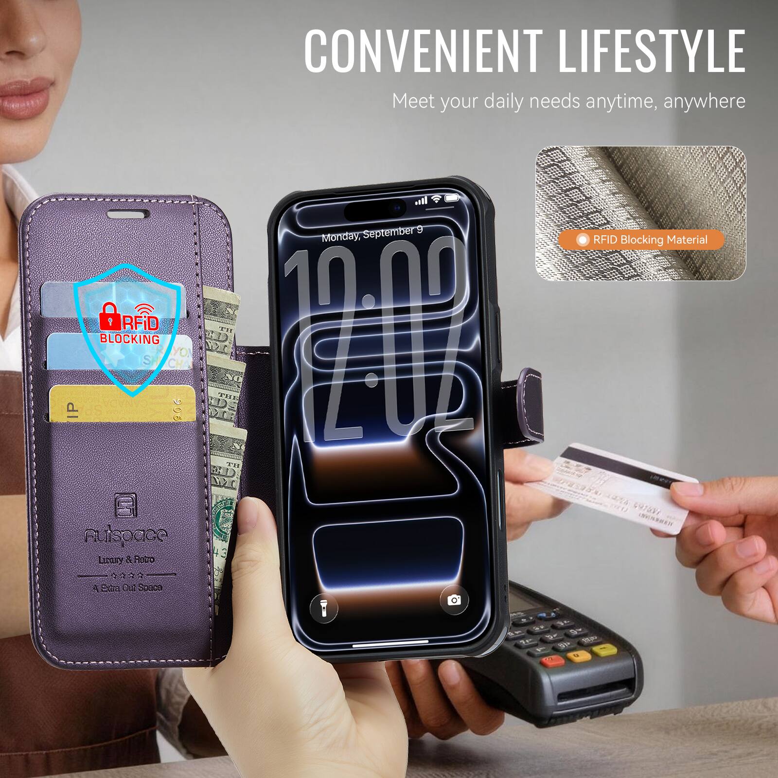 CONVENIENT LIFESTYLE  
Meet your daily needs anytime, anywhere  

September 9 Monday, RFID Blocking Material!  

RFID BLOCKING  

YO SHACH S P 96 3 A 9aW auisoace 43 Lucusy & Rotro 2 2 4 Soa CAC Souca O Wa  

Aulspace  
Luxury & Retro  
A Extra Out Space