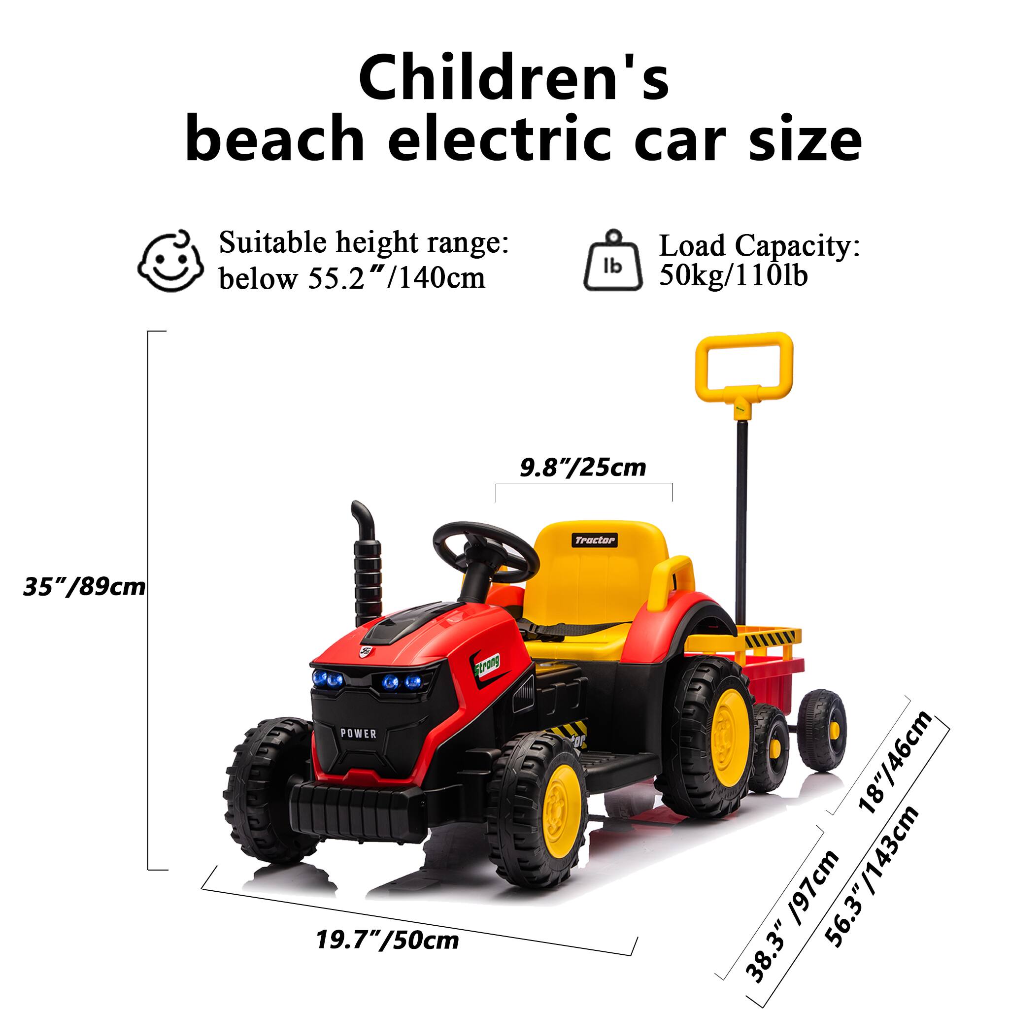 Children's beach electric car size

Suitable height range: below 55.2"/140cm

Load Capacity: 50kg/110lb

- 9.8"/25cm
- 35"/89cm
- 19.7"/50cm
- 18"/46cm
- 38.3"/97cm
- 56.3"/143cm