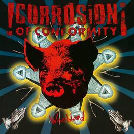 Corrosion of Conformity - Wiseblood - VINYL LP