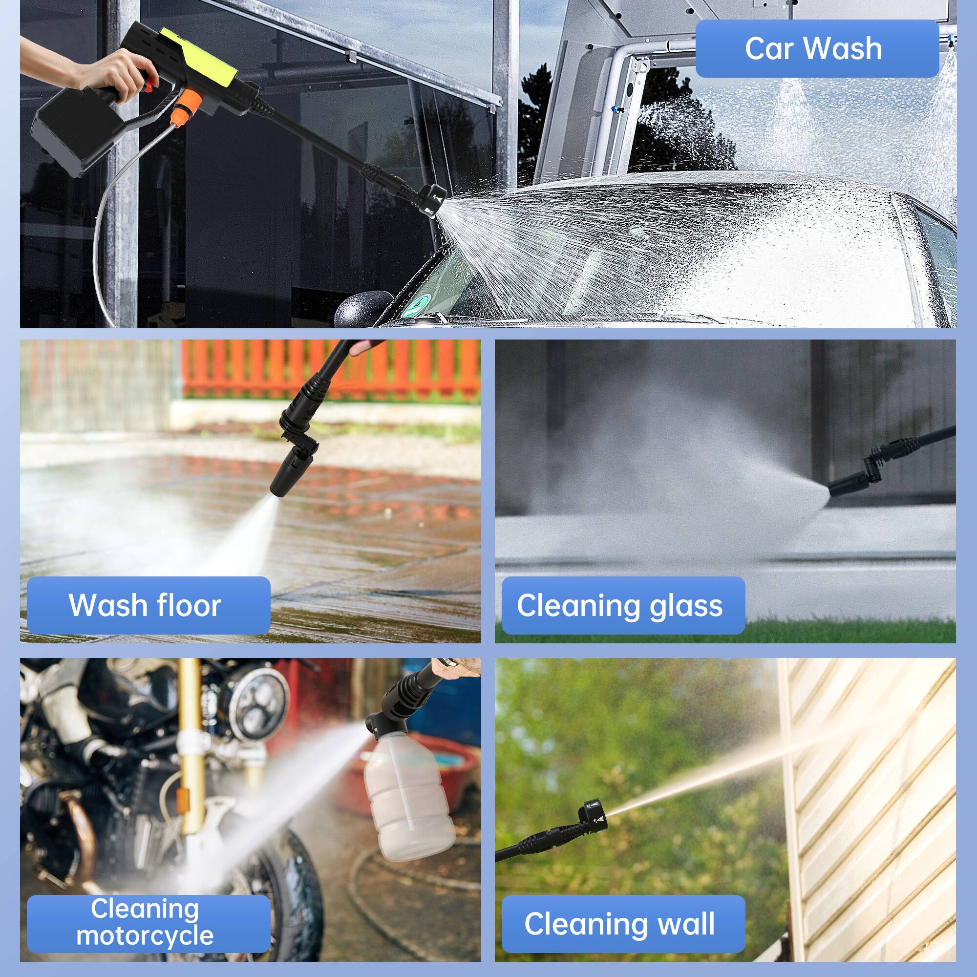 - Car Wash
- Wash floor
- Cleaning glass
- Cleaning motorcycle
- Cleaning wall