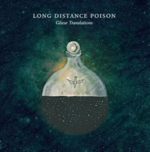 Long Distance Poison - Gliese Translations  - VINYL LP