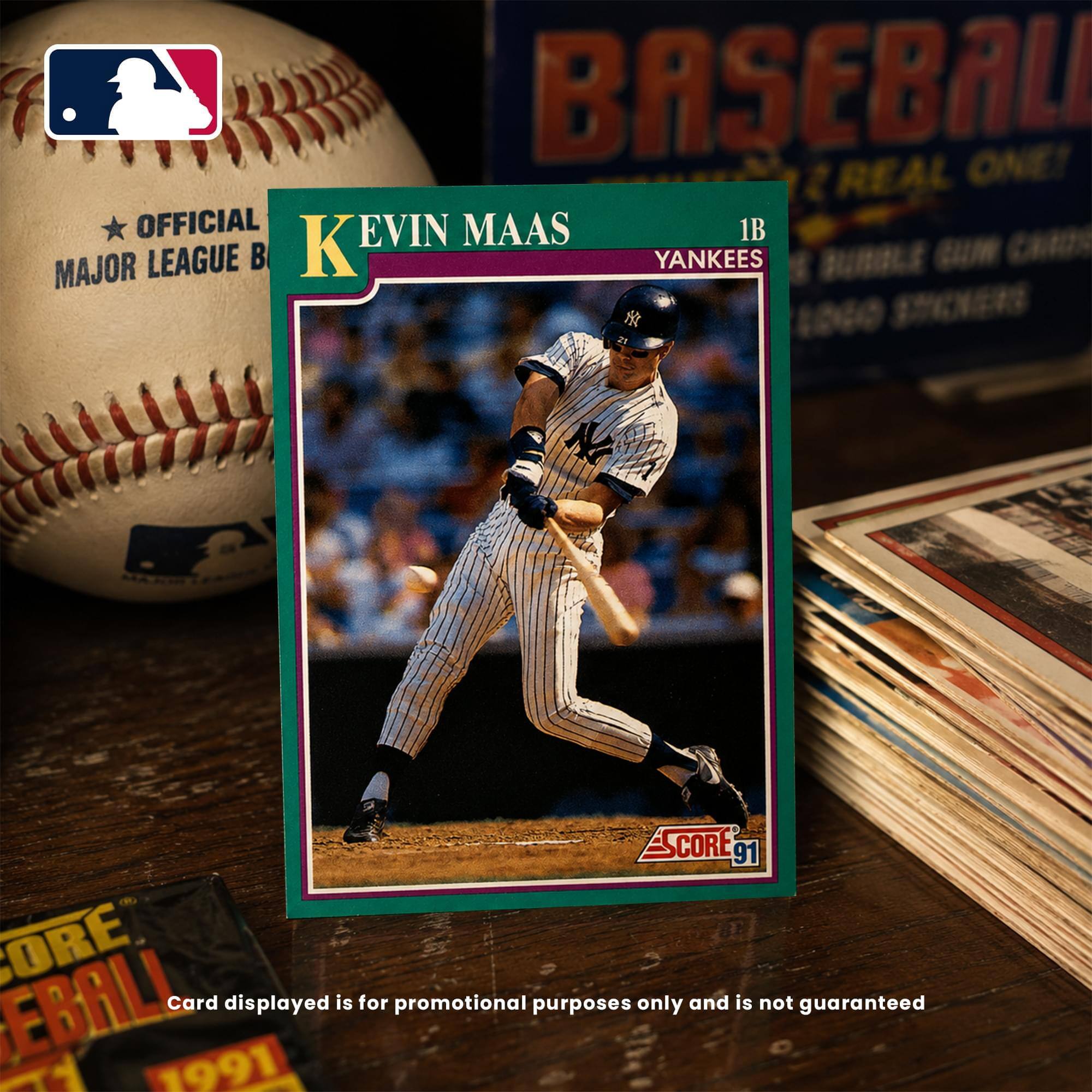 BASEBALL ONE! 2 REAL OFFICIAL KEVIN MAAS 1B MAJOR LEAGUE YANKEES BUBBLE SCORE 91 ORE EBAL Card displayed is for promotional purposes only and is not guaranteed 1991