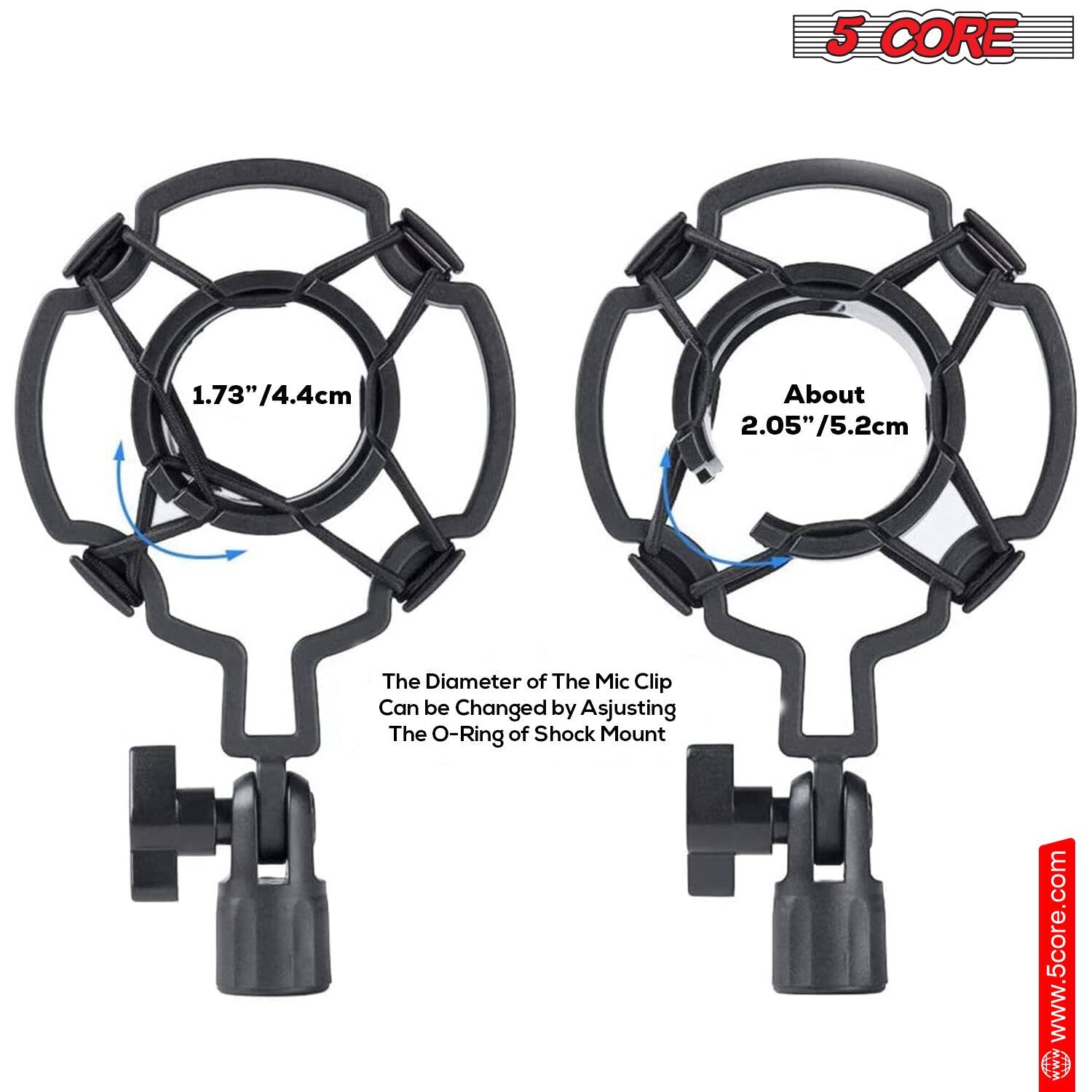5 CORE

1.73"/4.4cm

About 2.05"/5.2cm

The Diameter of The Mic Clip Can be Changed by Adjusting The O-Ring of Shock Mount

www.5core.com