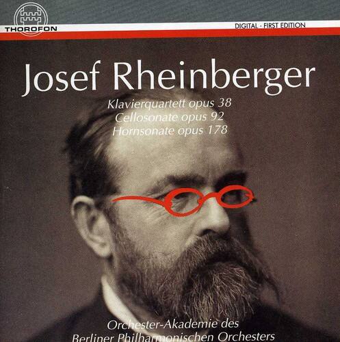 THOROFON  
DIGITAL - FIRST EDITION  

Josef Rheinberger  
Klavierquartett opus 38  
Cellosonate opus 92  
Hornsonate opus 178  

Orchester-Akademie des  
Berliner Philharmonischen Orchesters