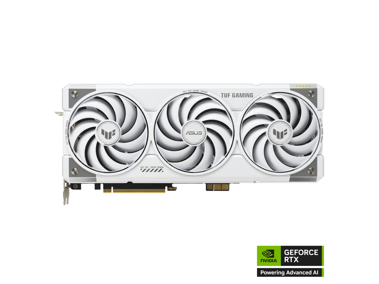 130 TUF Gaming  
ASUS  
TUF Gaming  
GET TUF. GAME TOUGH  
GEFORCE RTX  
NVIDIA  
Powering Advanced AI