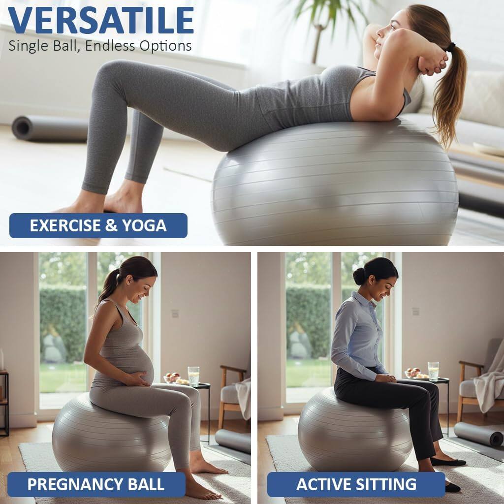 VERSATILE  
Single Ball, Endless Options  

EXERCISE & YOGA  
PREGNANCY BALL  
ACTIVE SITTING