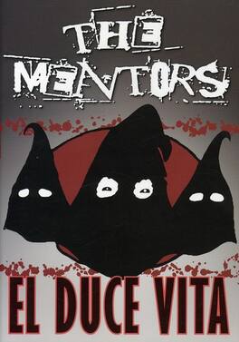 The Mentors - El Duce Vita - DVD