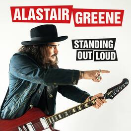 Alastair Greene - Standing Out Loud - VINYL LP