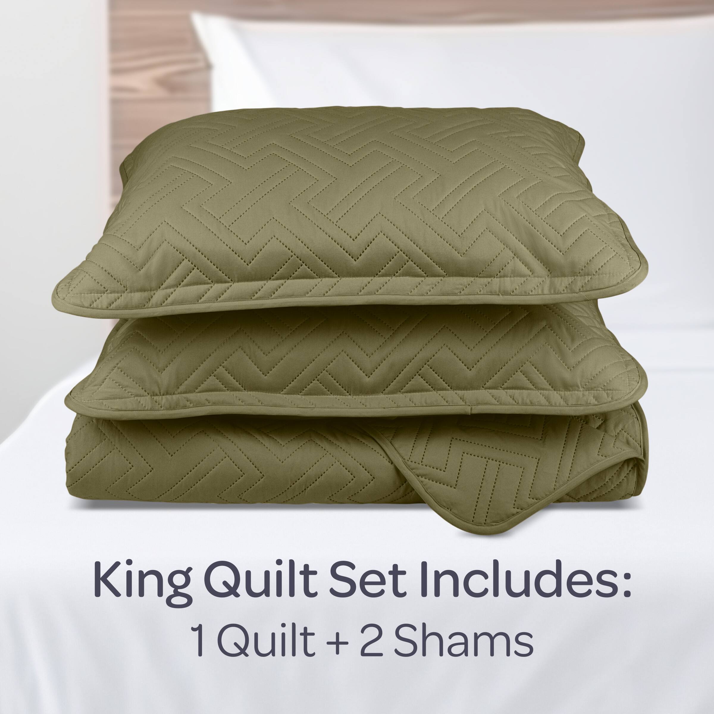 King Quilt Set Includes:  
1 Quilt + 2 Shams