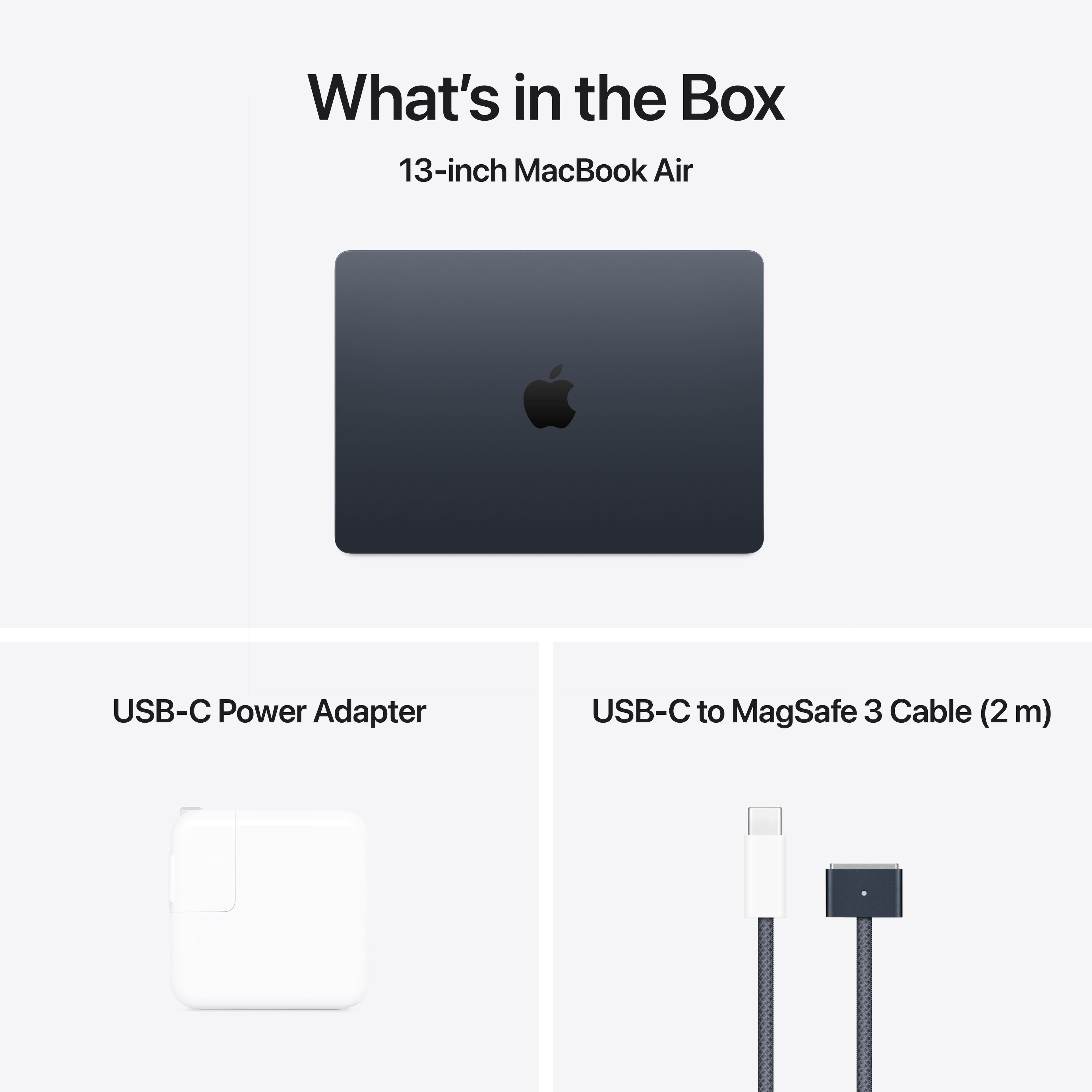 What's in the Box: 13-inch MacBook Air, USB-C Power Adapter, USB-C to MagSafe 3 Cable (2 m).