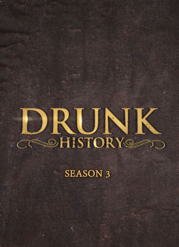 Drunk History: Season Three (DVD)