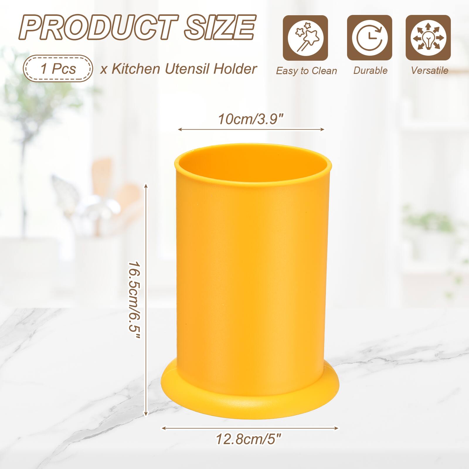 PRODUCT SIZE  
1 Pcs x Kitchen Utensil Holder  
Easy to Clean  
Durable  
Versatile  
10cm/3.9"  
16.5cm/6.5"  
12.8cm/5"