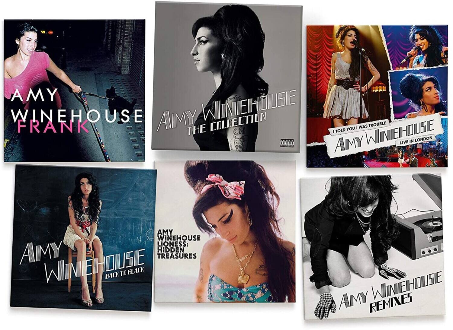 1. AMY WINEHOUSE FRANK
2. AMY WINEHOUSE THE COLLECTION
3. AMY WINEHOUSE I TOLD YOU I WAS TROUBLE LIVE IN LONDON
4. AMY WINEHOUSE BACK TO BLACK
5. AMY WINEHOUSE LIONESS: HIDDEN TREASURES
6. AMY WINEHOUSE REMIXES
