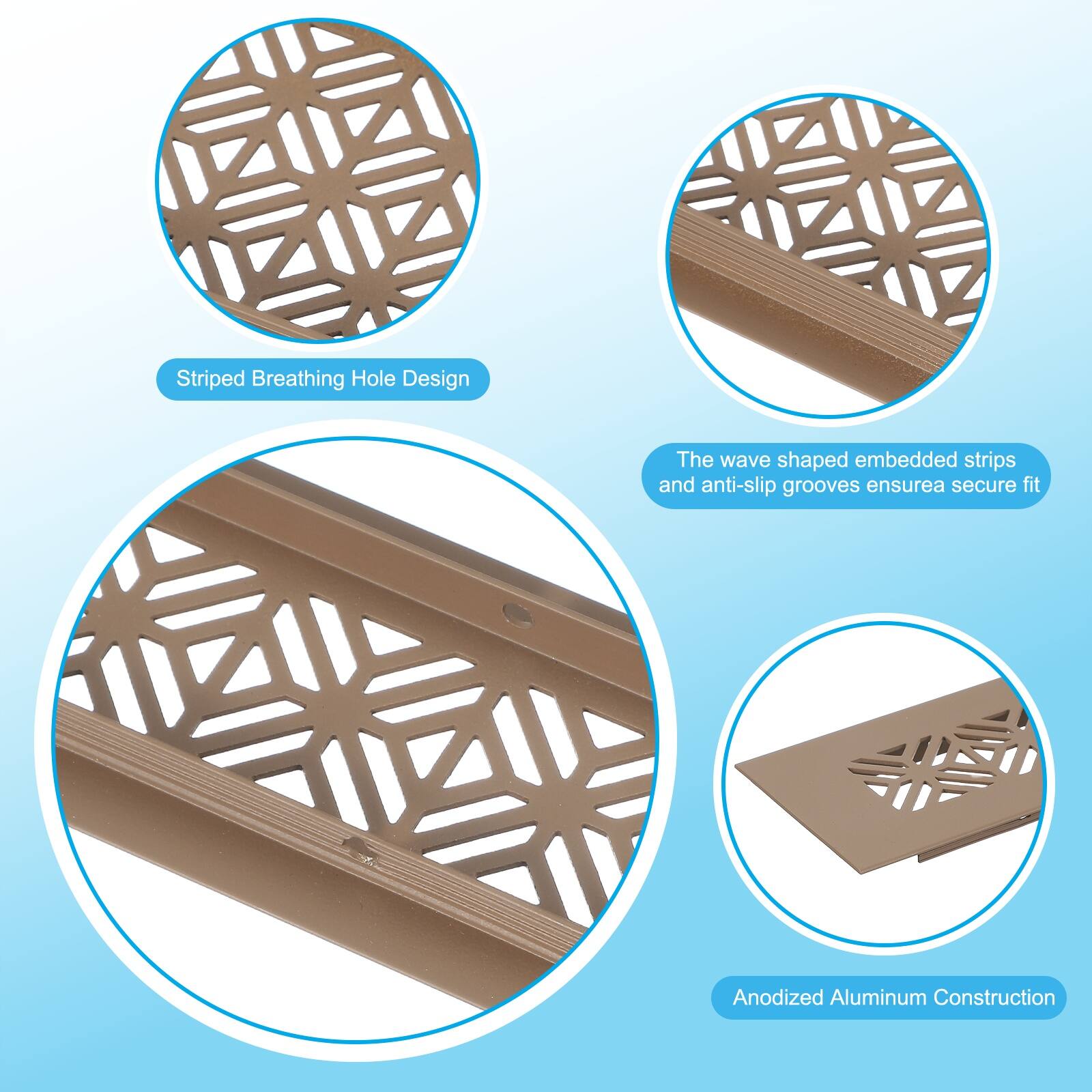 Striped Breathing Hole Design  
The wave shaped embedded strips and anti-slip grooves ensure a secure fit  
Anodized Aluminum Construction