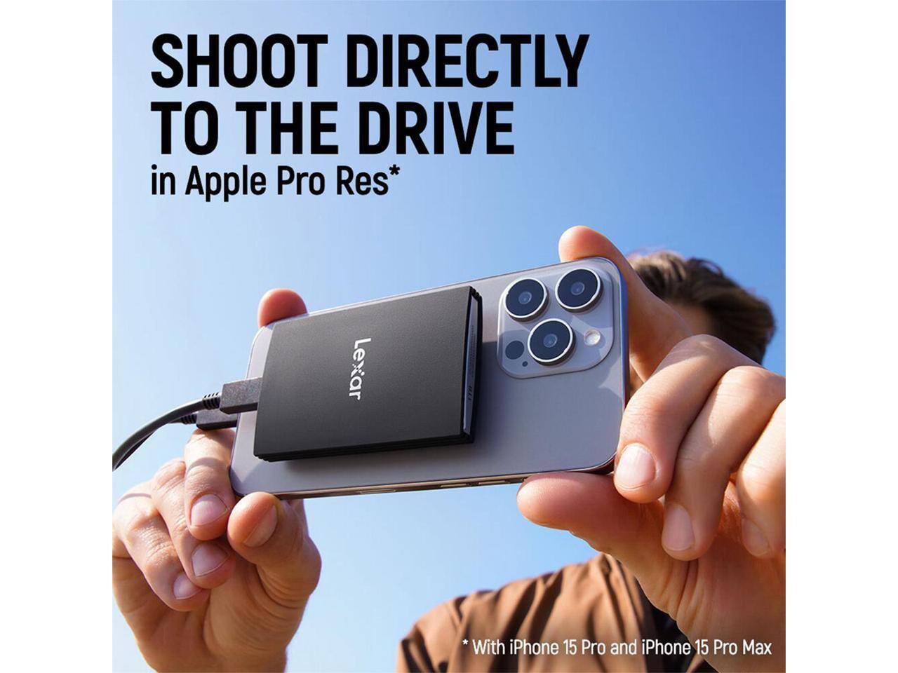SHOOT DIRECTLY TO THE DRIVE  
in Apple Pro Res*  
Lexar  

*With iPhone 15 Pro and iPhone 15 Pro Max