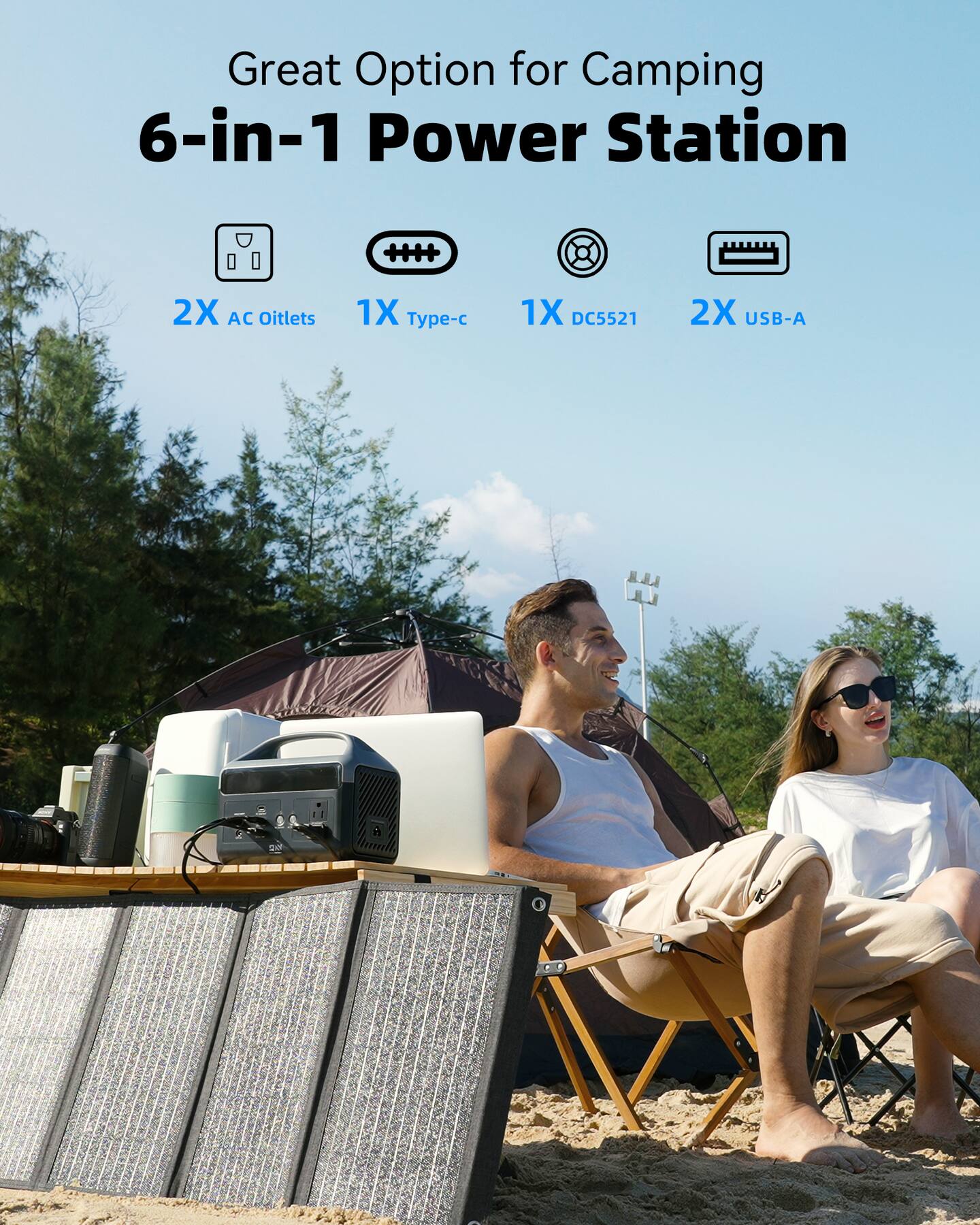 Great Option for Camping  
6-in-1 Power Station  
2X AC Outlets  
1X Type-c  
1X DC5521  
2X USB-A