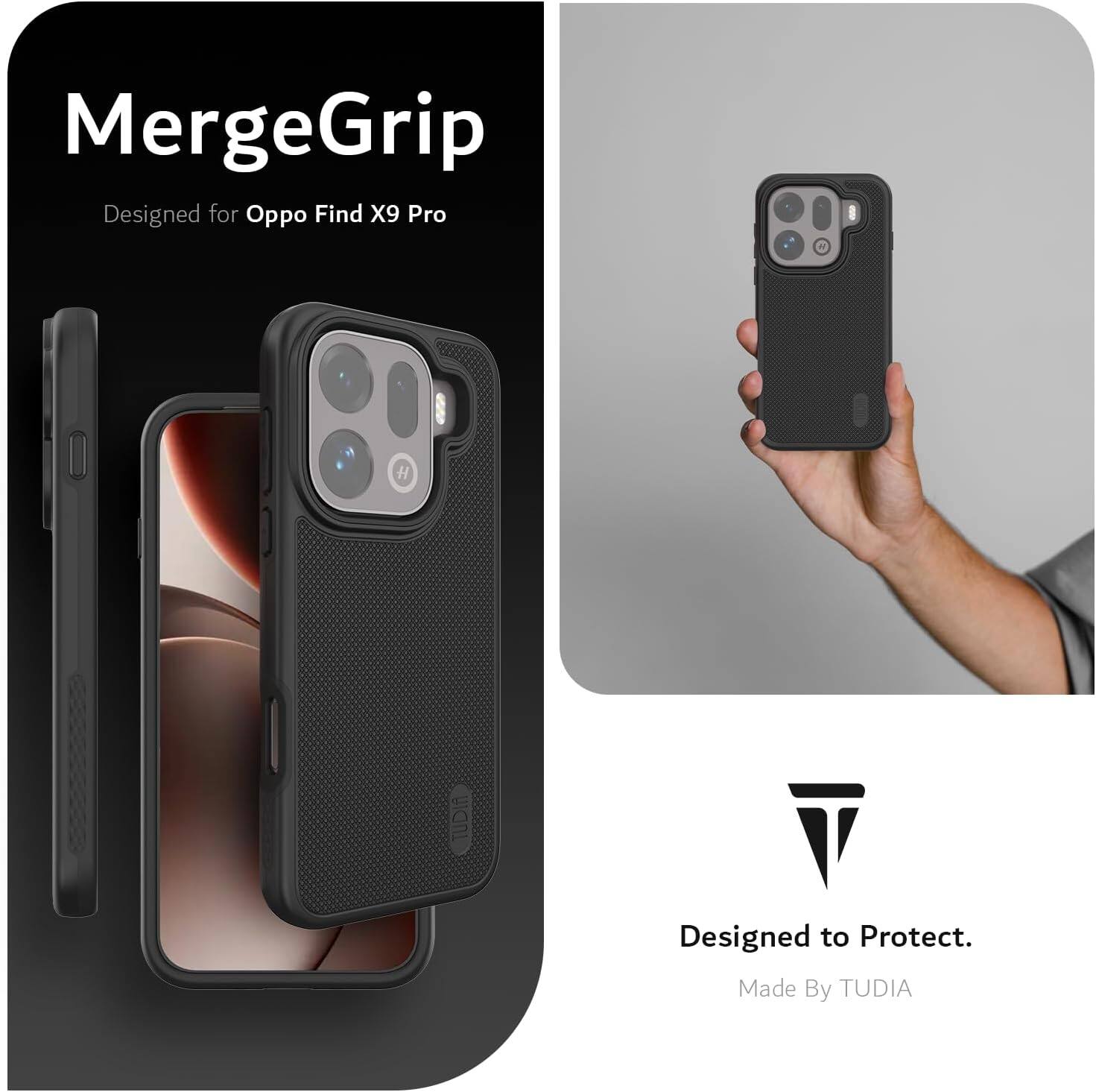 MergeGrip  
Designed for Oppo Find X9 Pro  

Designed to Protect.  
Made By TUDIA