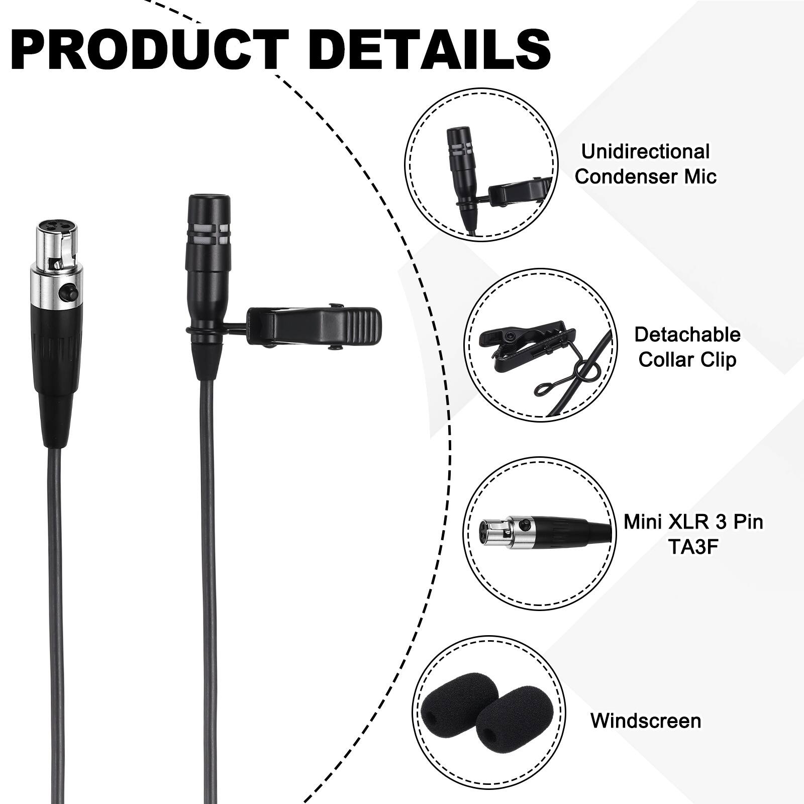 PRODUCT DETAILS

- Unidirectional Condenser Mic
- Detachable Collar Clip
- Mini XLR 3 Pin TA3F
- Windscreen