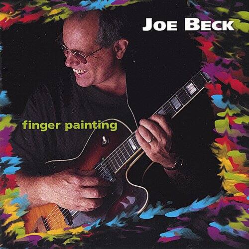 Joe Beck - Finger Painting   - COMPACT DISCS [CD] price history on PriceWatchPro