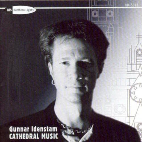 Gunnar Idenstam - Idenstam: Cathedral Music   - COMPACT DISCS [CD] price history on PriceWatchPro