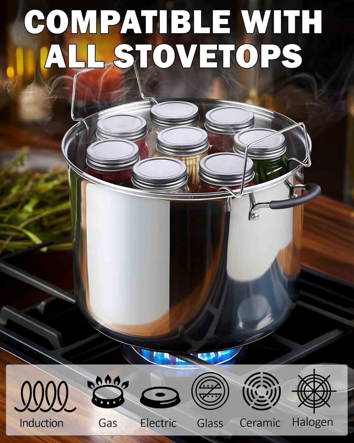 COMPATIBLE WITH ALL STOVETOPS

Induction Gas Electric Glass Ceramic Halogen