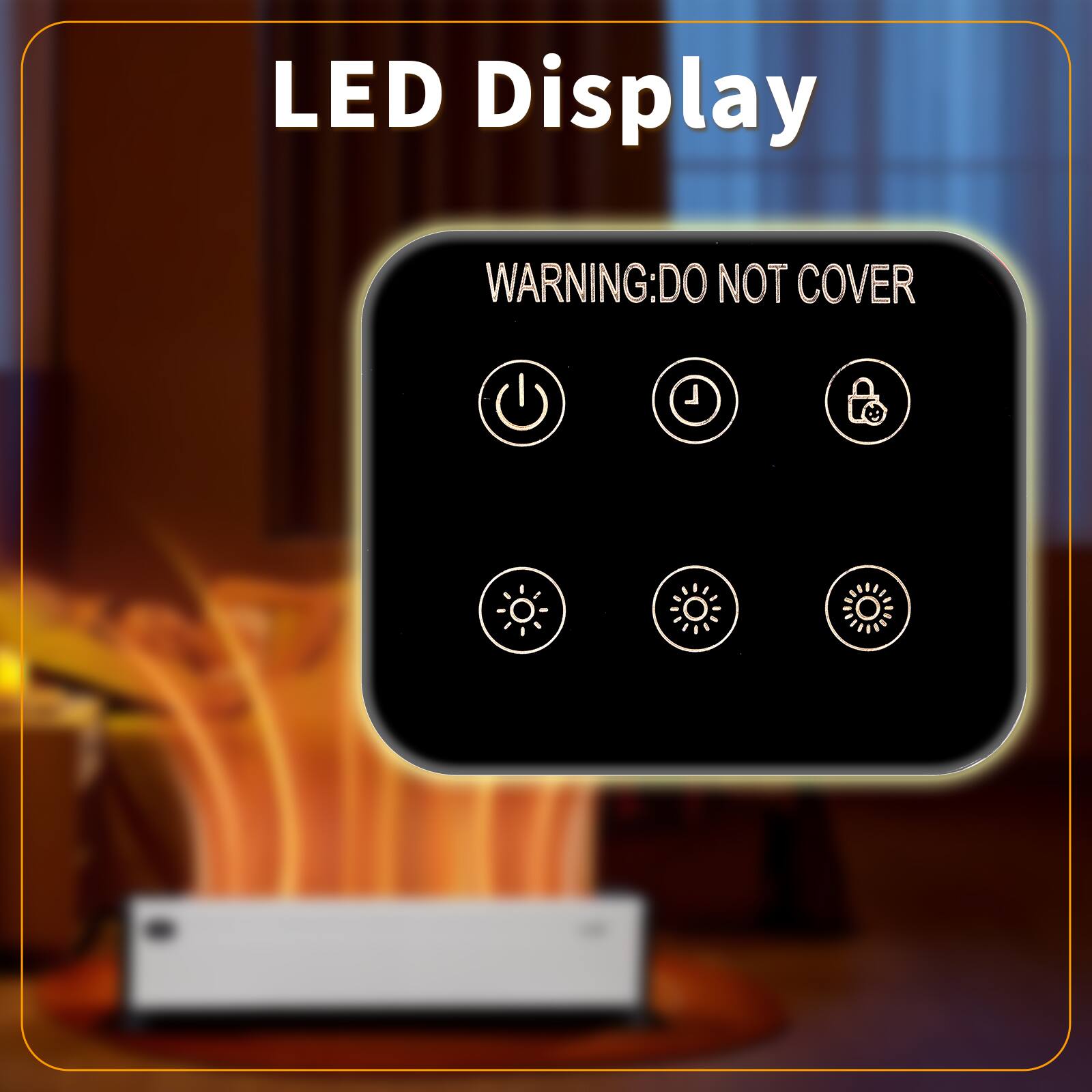 LED Display

WARNING: DO NOT COVER