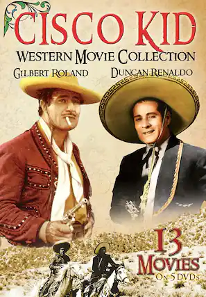 Front. The Cisco Kid: Western Movie Collection (13 Films) - DVD.
