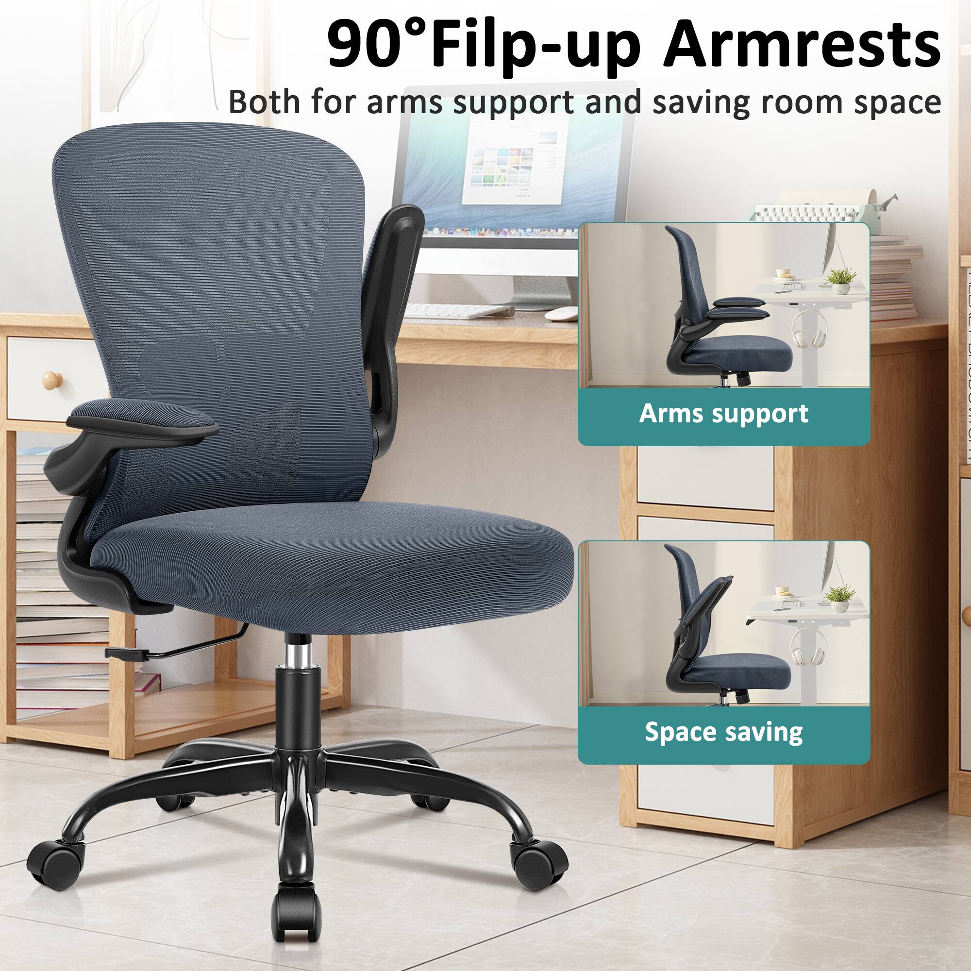 90° Flip-up Armrests  
Both for arms support and saving room space  
Arms support  
Space saving