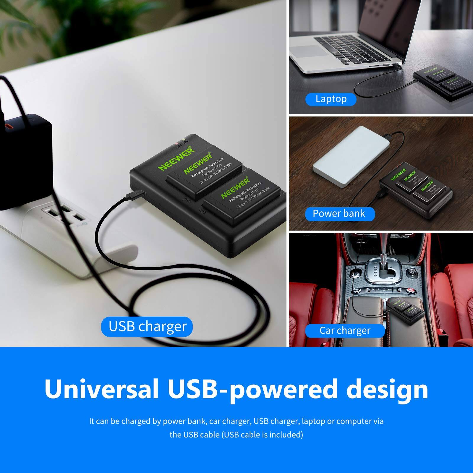 Laptop - NEENER NEENER ctan ntm AM f 13 tim TH no NEENER Reglaue I 1m 4n U Ukn

Power bank NN HT HECAIR USB charger Car charger

Universal USB-powered design

It can be charged by power bank, car charger, USB charger, laptop or computer via the USB cable (USB cable is included)