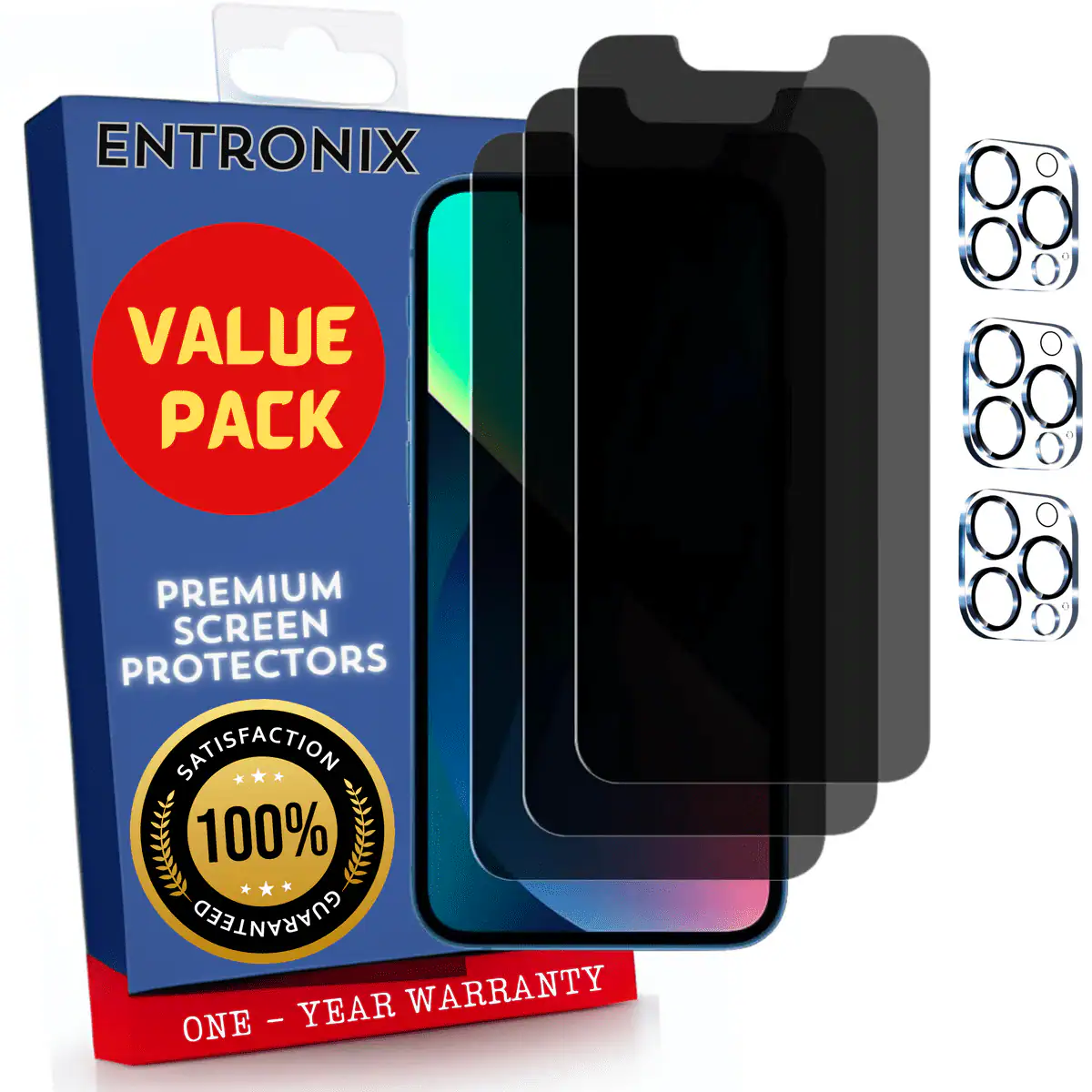 ENTRONIX  
VALUE PACK  
PREMIUM SCREEN PROTECTORS  
SATISFACTION 100% GUARANTEED  
ONE - YEAR WARRANTY
