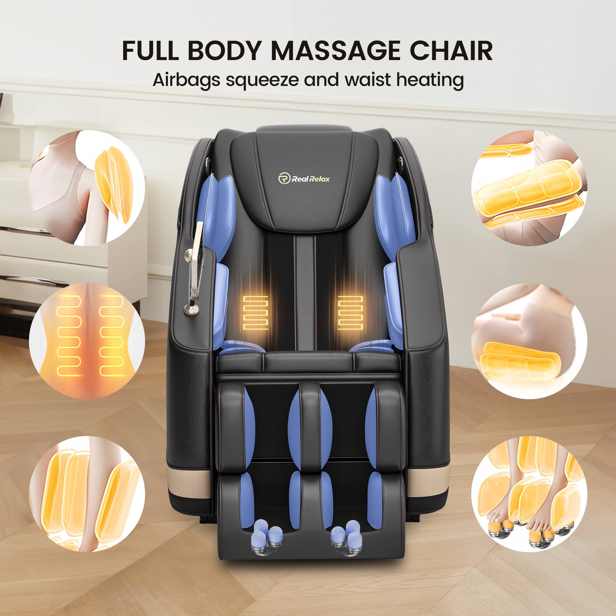 FULL BODY MASSAGE CHAIR  
Airbags squeeze and waist heating