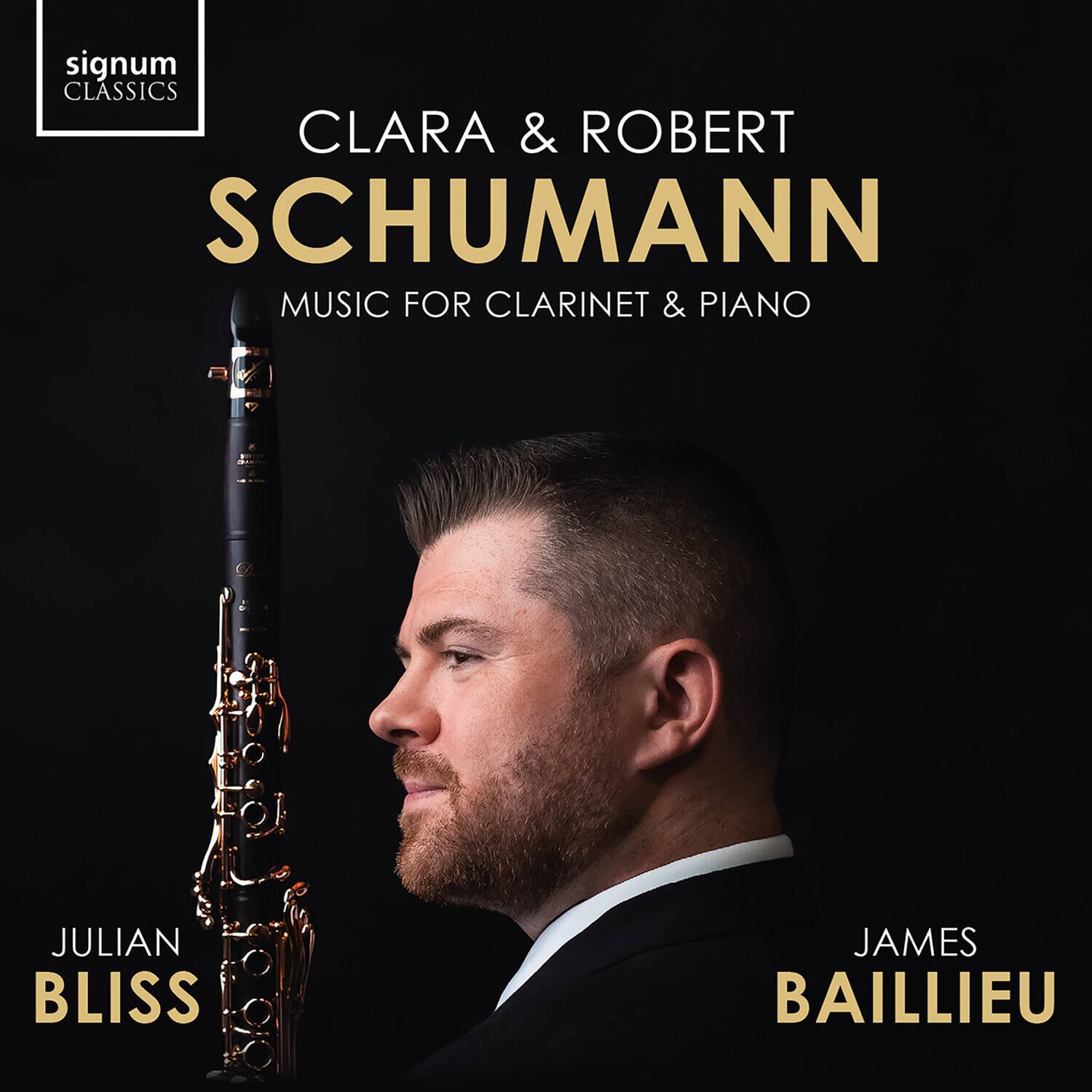 signum CLASSICS

CLARA & ROBERT SCHUMANN

MUSIC FOR CLARINET & PIANO

JULIAN BLISS

JAMES BAILLIEU