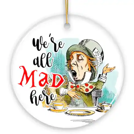 We're all Mad here