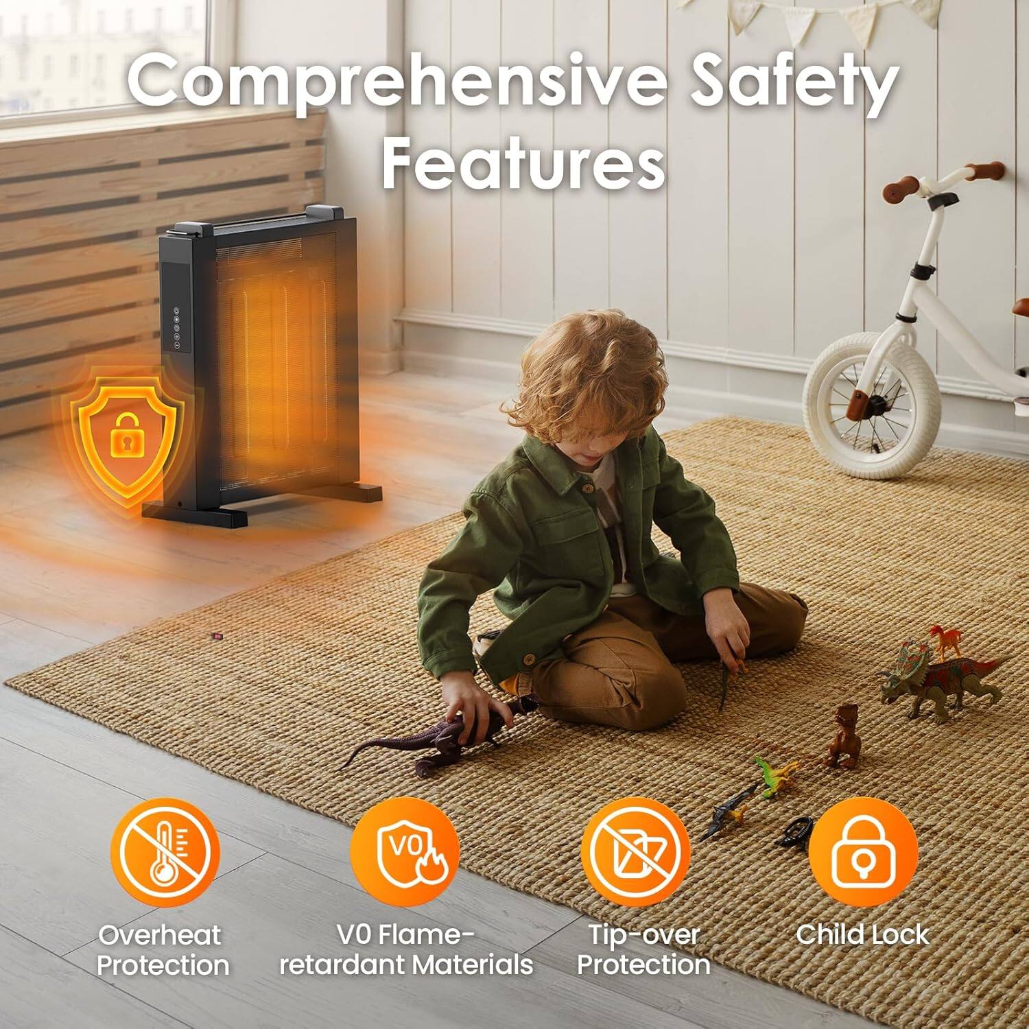 Comprehensive Safety Features

- Overheat Protection
- V0 Flame-retardant Materials
- Tip-over Protection
- Child Lock