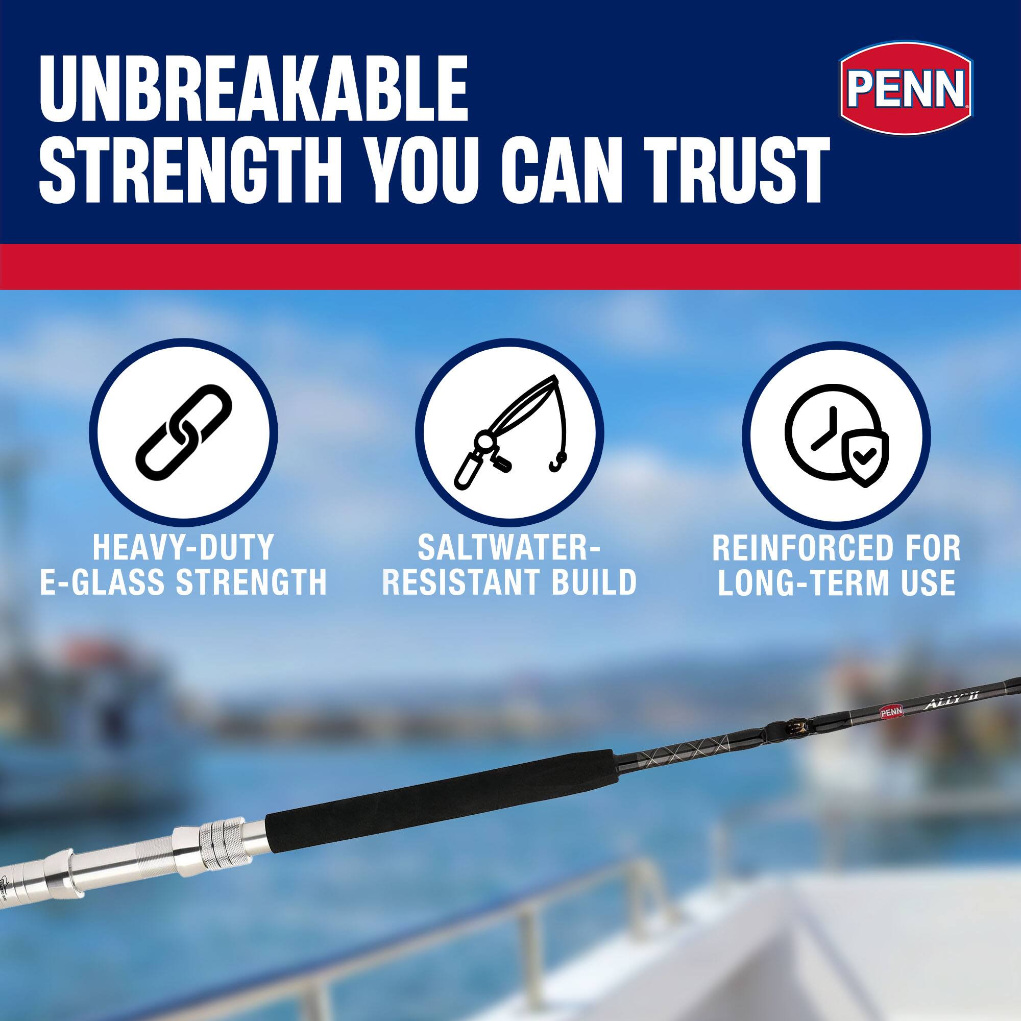 UNBREAKABLE STRENGTH YOU CAN TRUST

- HEAVY-DUTY E-GLASS STRENGTH
- SALTWATER-RESISTANT BUILD
- REINFORCED FOR LONG-TERM USE