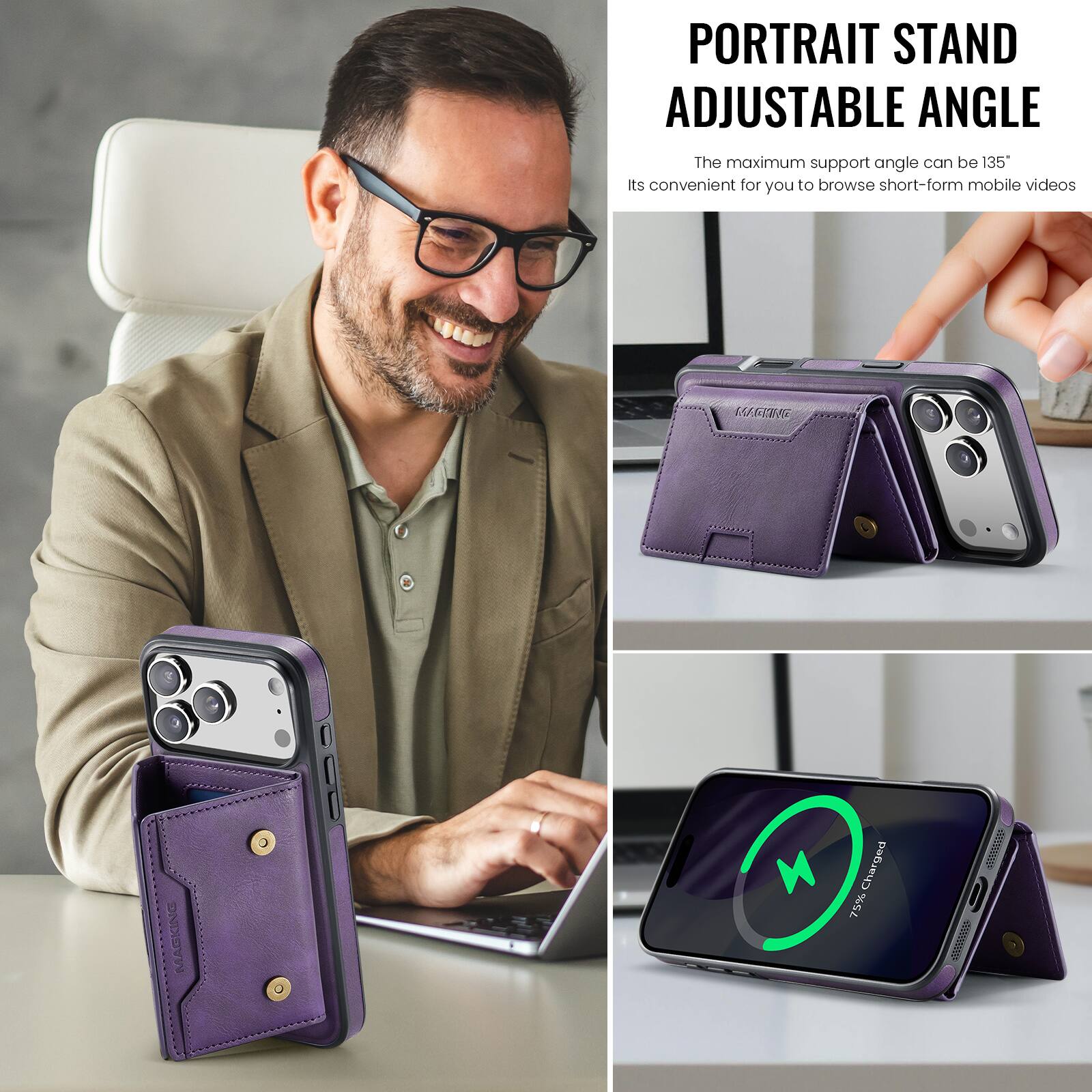 PORTRAIT STAND ADJUSTABLE ANGLE

The maximum support angle can be 135°

Its convenient for you to browse short-form mobile videos

EG MAGKING M

Charged 75%