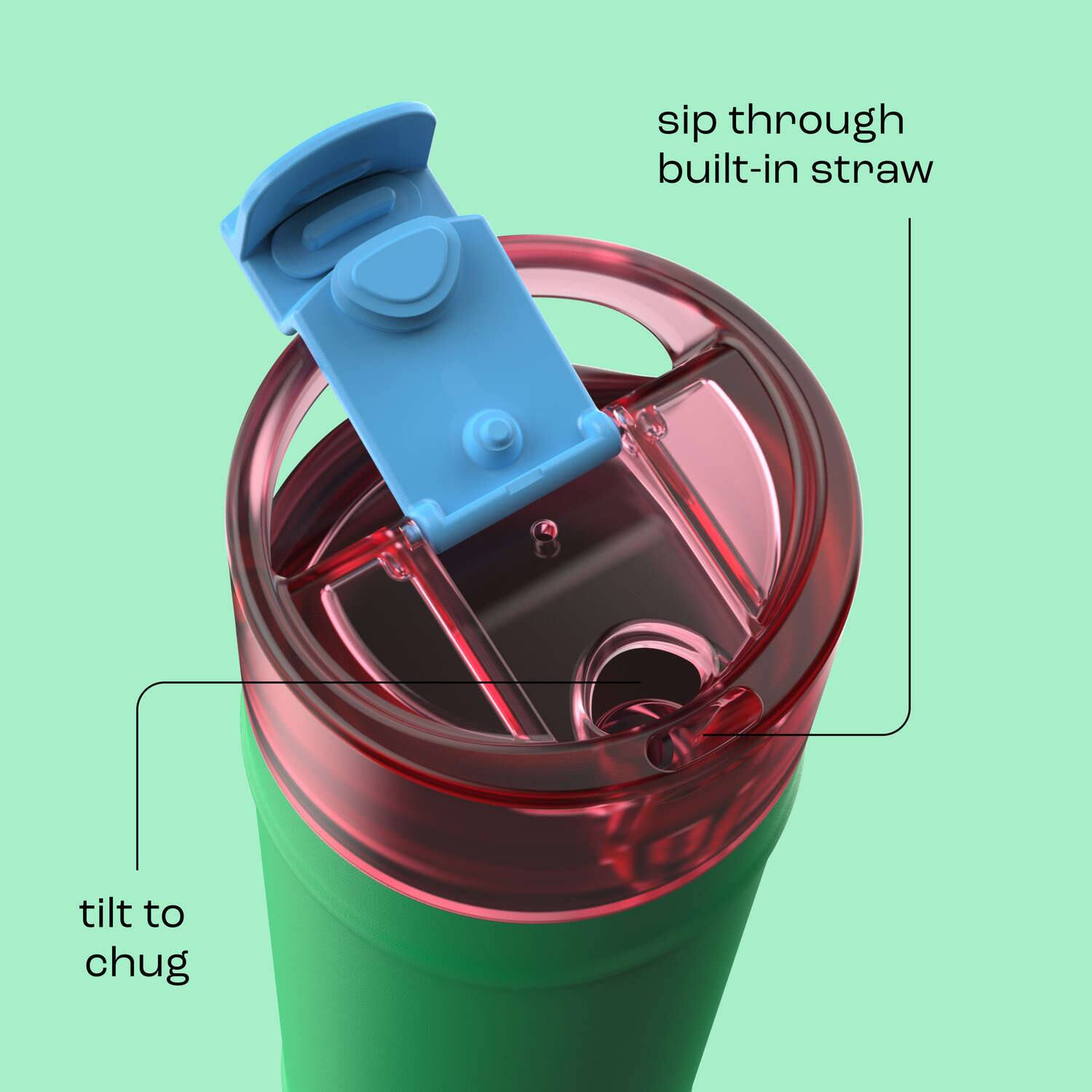 sip through built-in straw  
tilt to chug