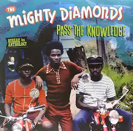 The Mighty Diamonds - Pass the Knowledge - Reggae Anthology - VINYL LP