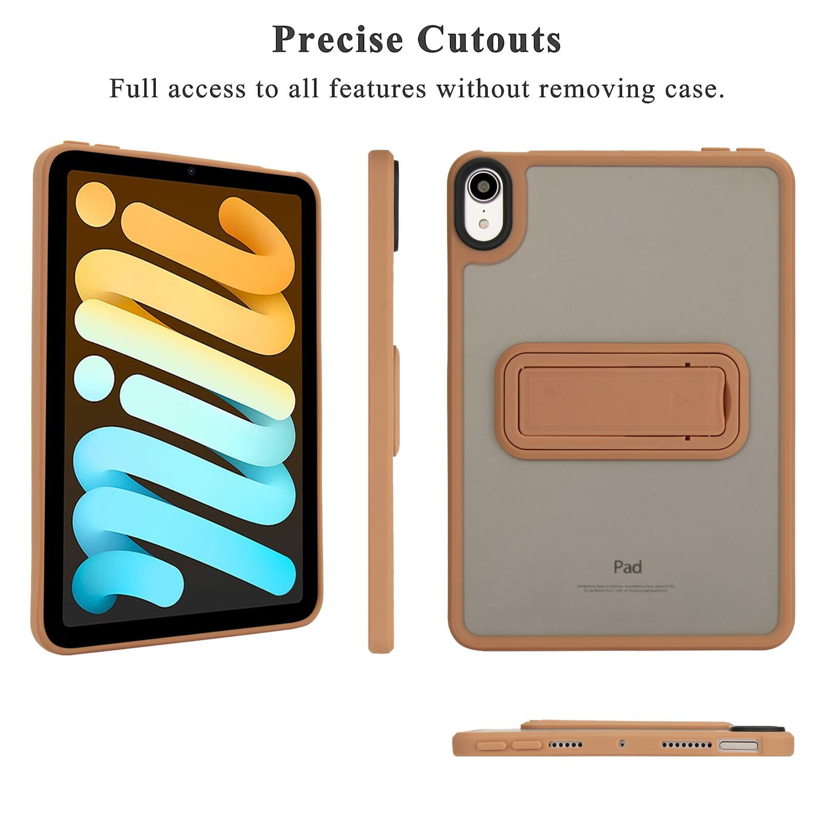 Precise Cutouts  
Full access to all features without removing case.  

Pad