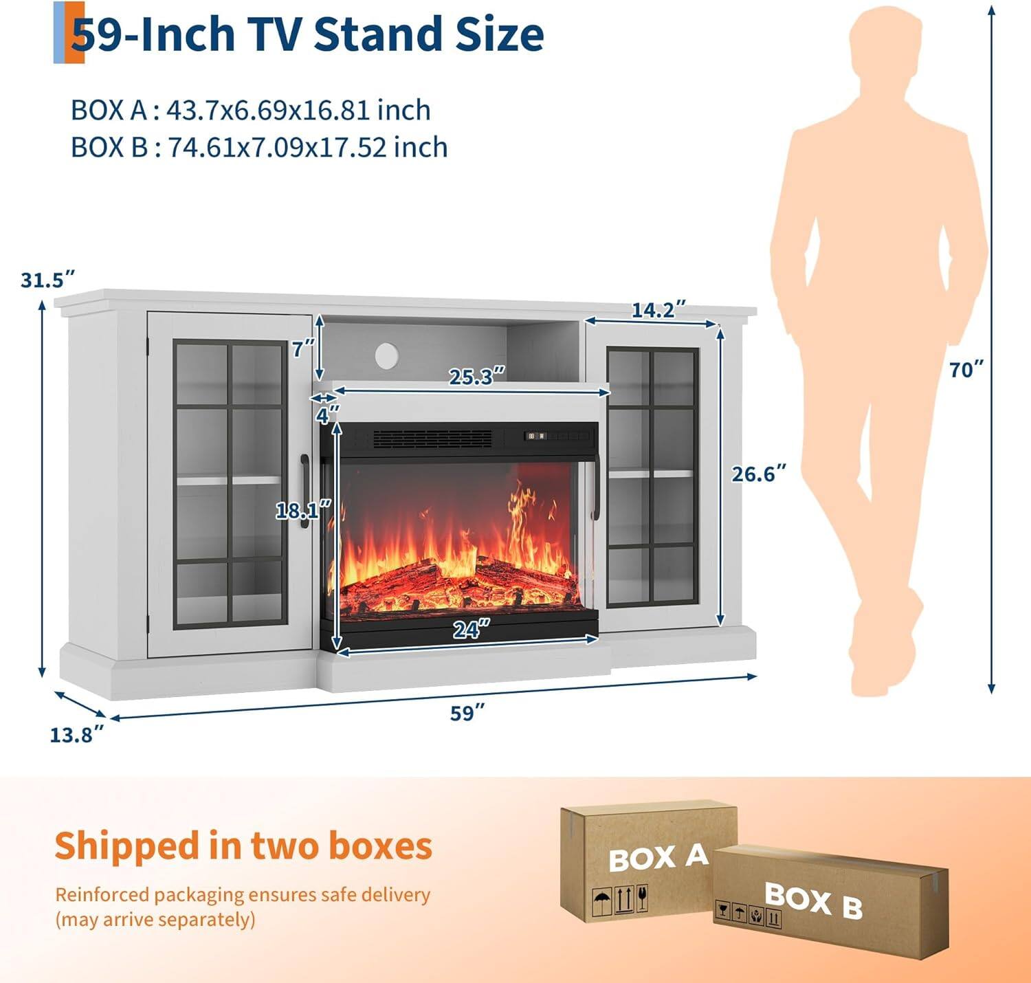 59-Inch TV Stand Size

BOX A: 43.7x6.69x16.81 inch  
BOX B: 74.61x7.09x17.52 inch

Shipped in two boxes  
Reinforced packaging ensures safe delivery (may arrive separately)