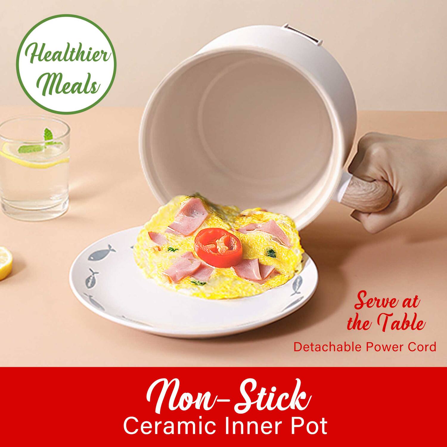 Healthier Meals

Serve at the Table

Detachable Power Cord

Non-Stick Ceramic Inner Pot