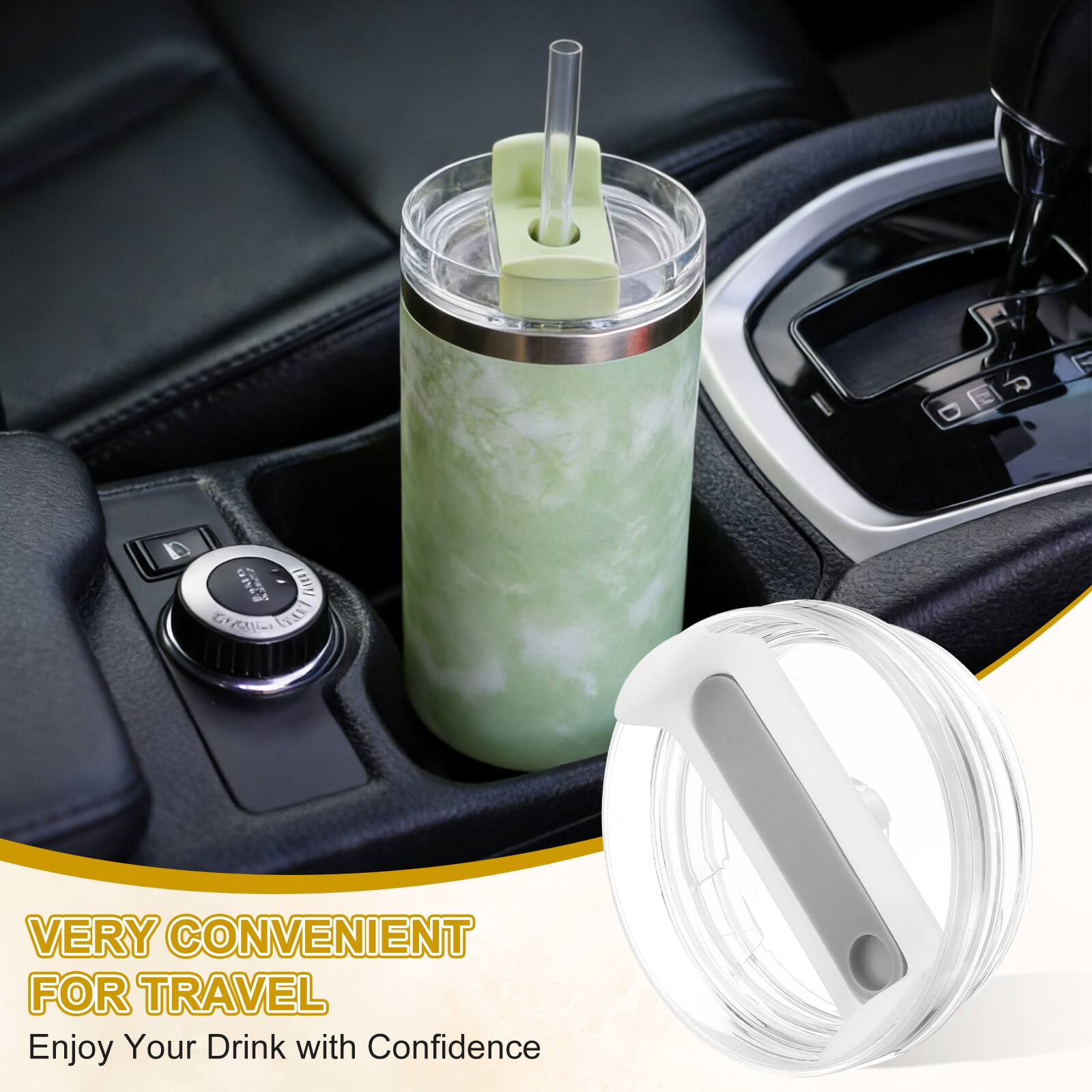 VERY CONVENIENT FOR TRAVEL  
Enjoy Your Drink with Confidence