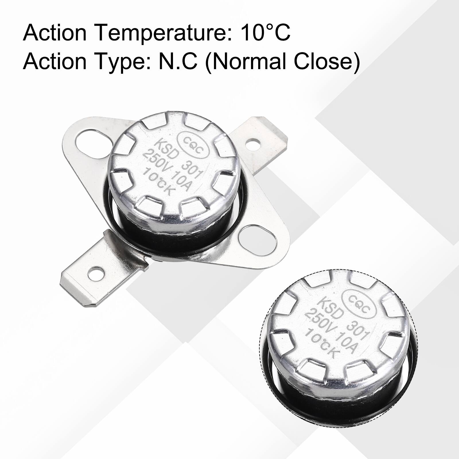 Action Temperature: 10°C  
Action Type: N.C (Normal Close)  
KSD CQC 250V 301 10CK 10A