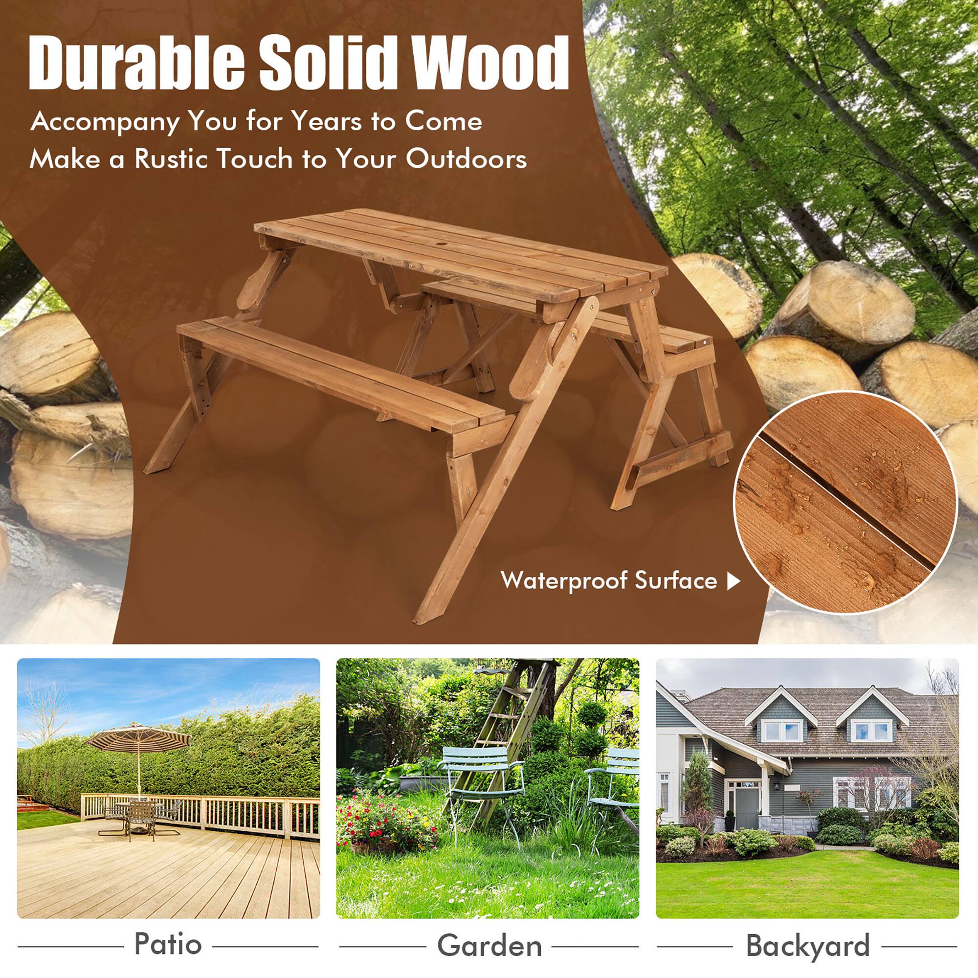 Durable Solid Wood  
Accompany You for Years to Come  
Make a Rustic Touch to Your Outdoors  

Waterproof Surface  

Patio  
Garden  
Backyard