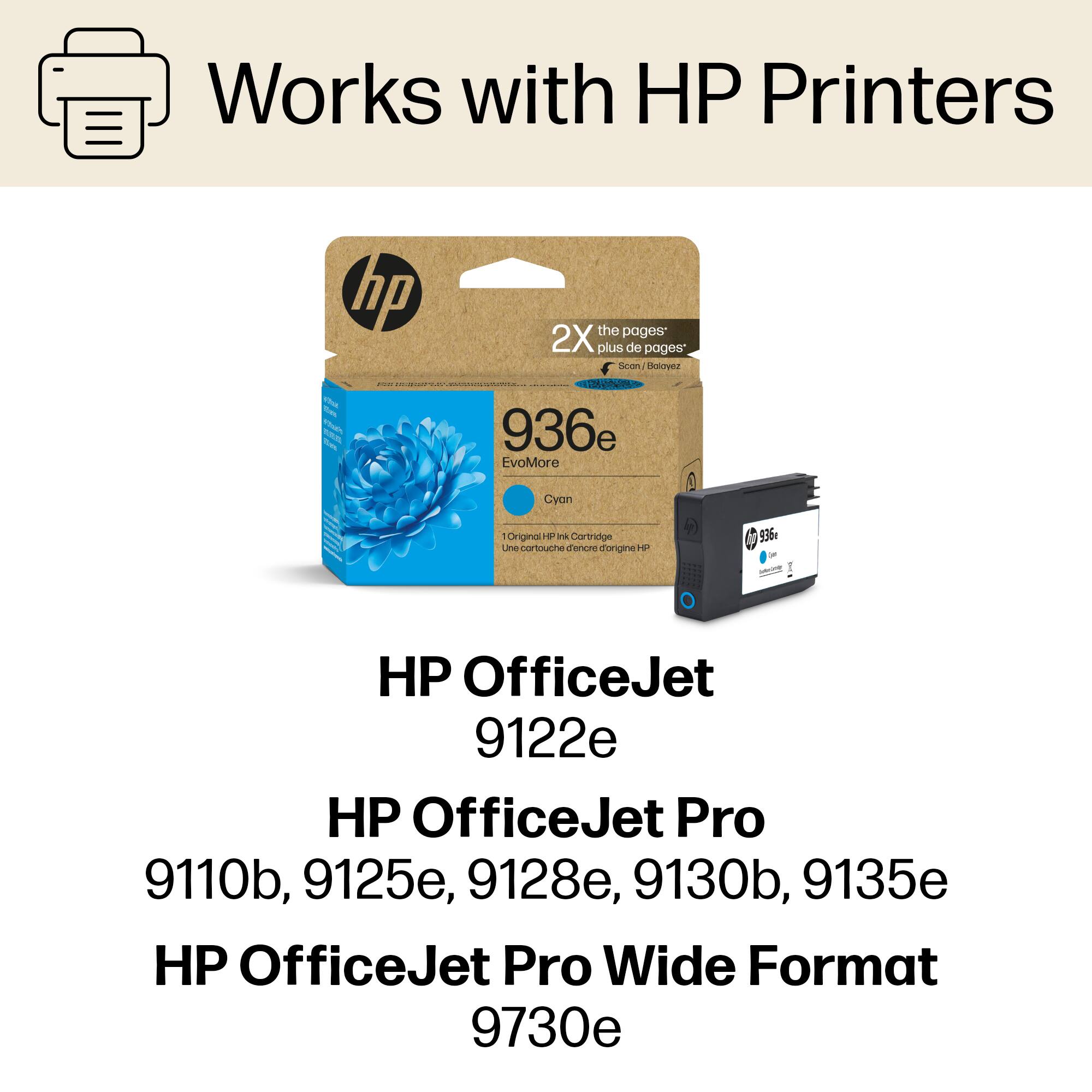 Works with HP Printers:

* HP 936e EvoMore
* HP OfficeJet 9122e
* HP OfficeJet Pro 9110b, 9125e, 9128e, 9130b, 9135e
* HP OfficeJet Pro Wide Format 9730e