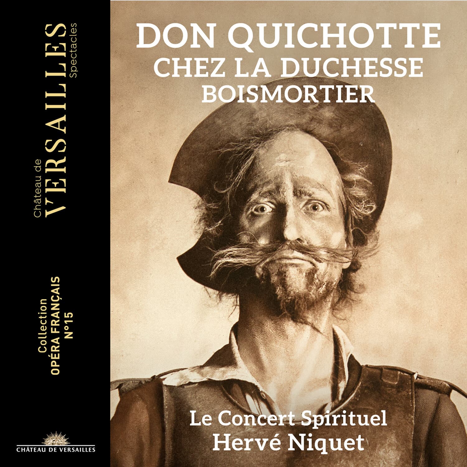 Le Concert Spirituel - Don Quichotte Chez la Duchesse  - COMPACT DISCS